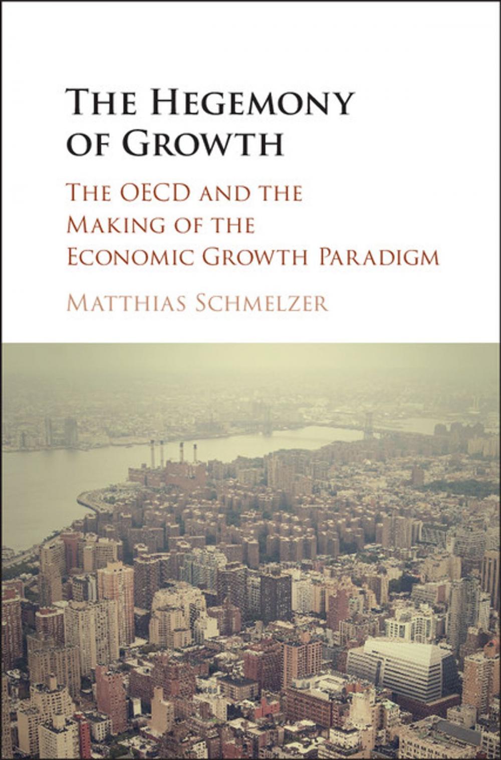 Big bigCover of The Hegemony of Growth