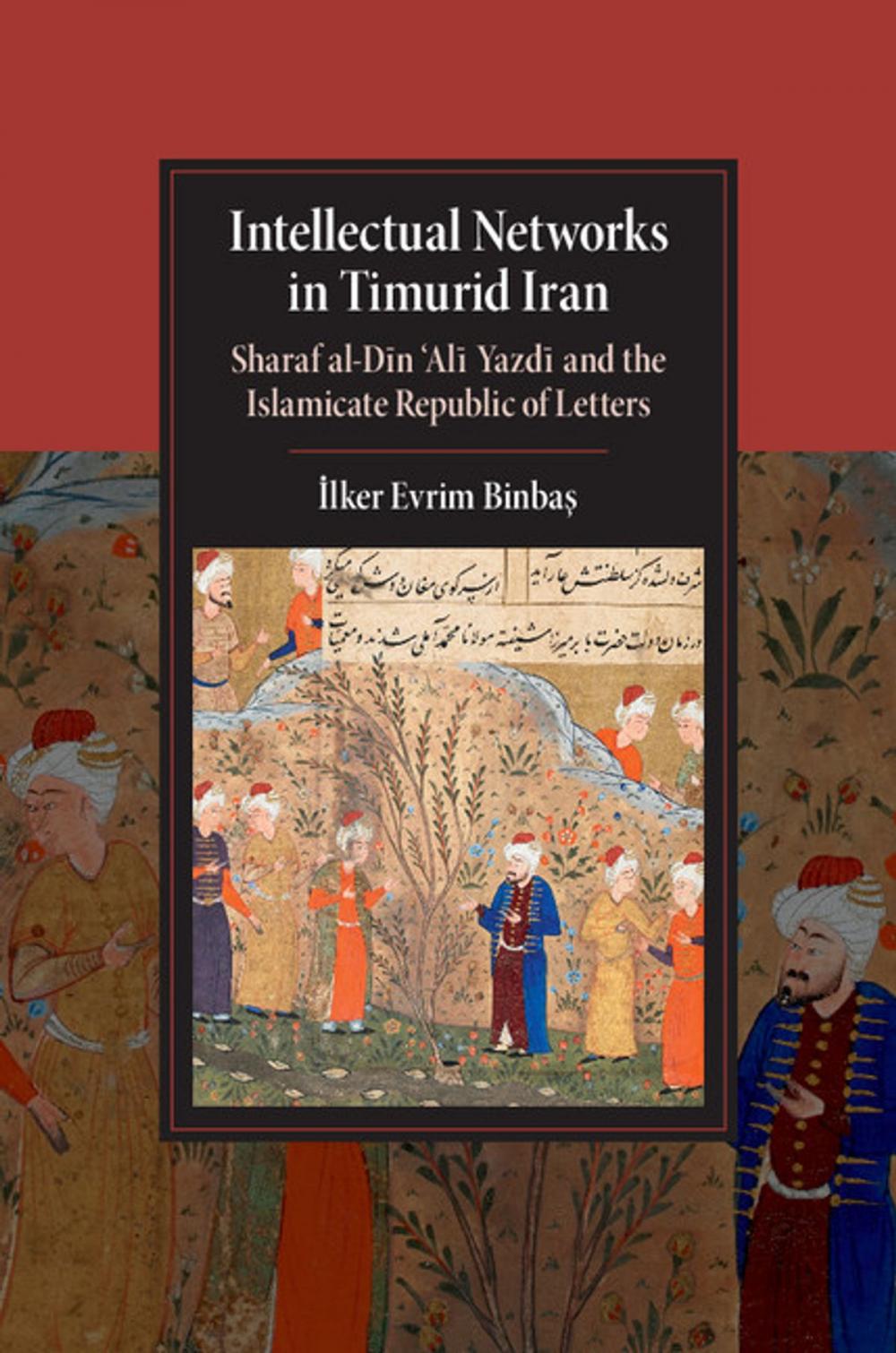 Big bigCover of Intellectual Networks in Timurid Iran