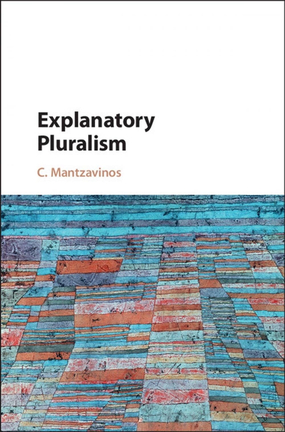 Big bigCover of Explanatory Pluralism