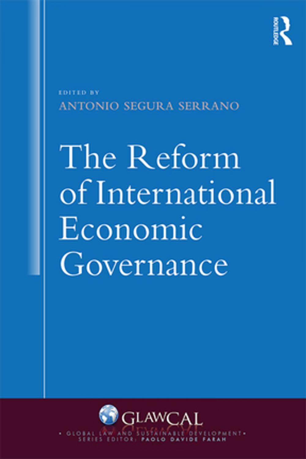 Big bigCover of The Reform of International Economic Governance