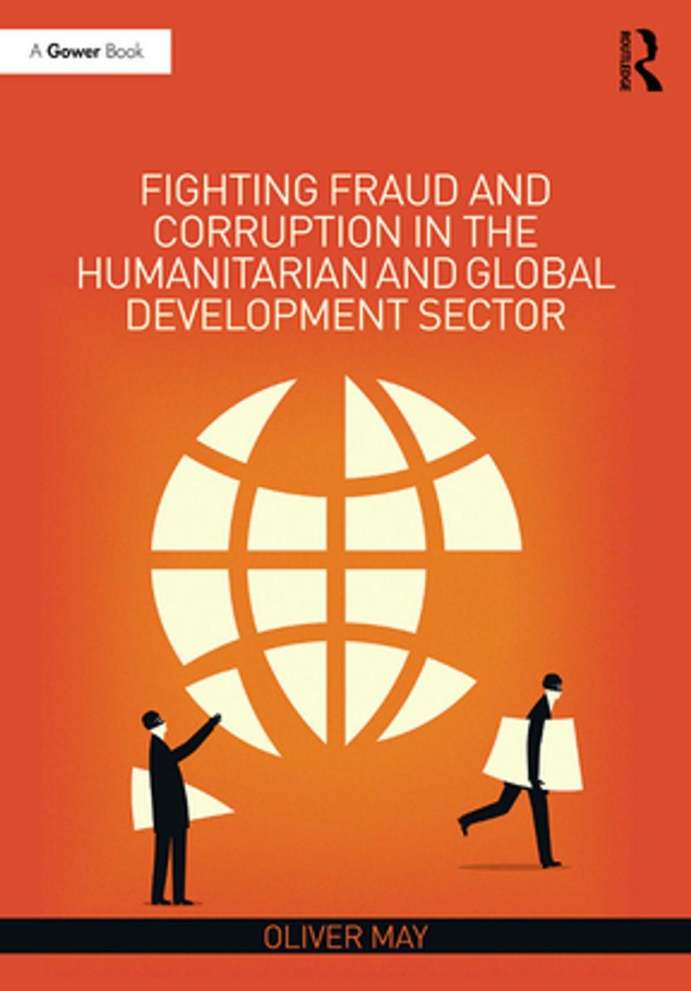 Big bigCover of Fighting Fraud and Corruption in the Humanitarian and Global Development Sector