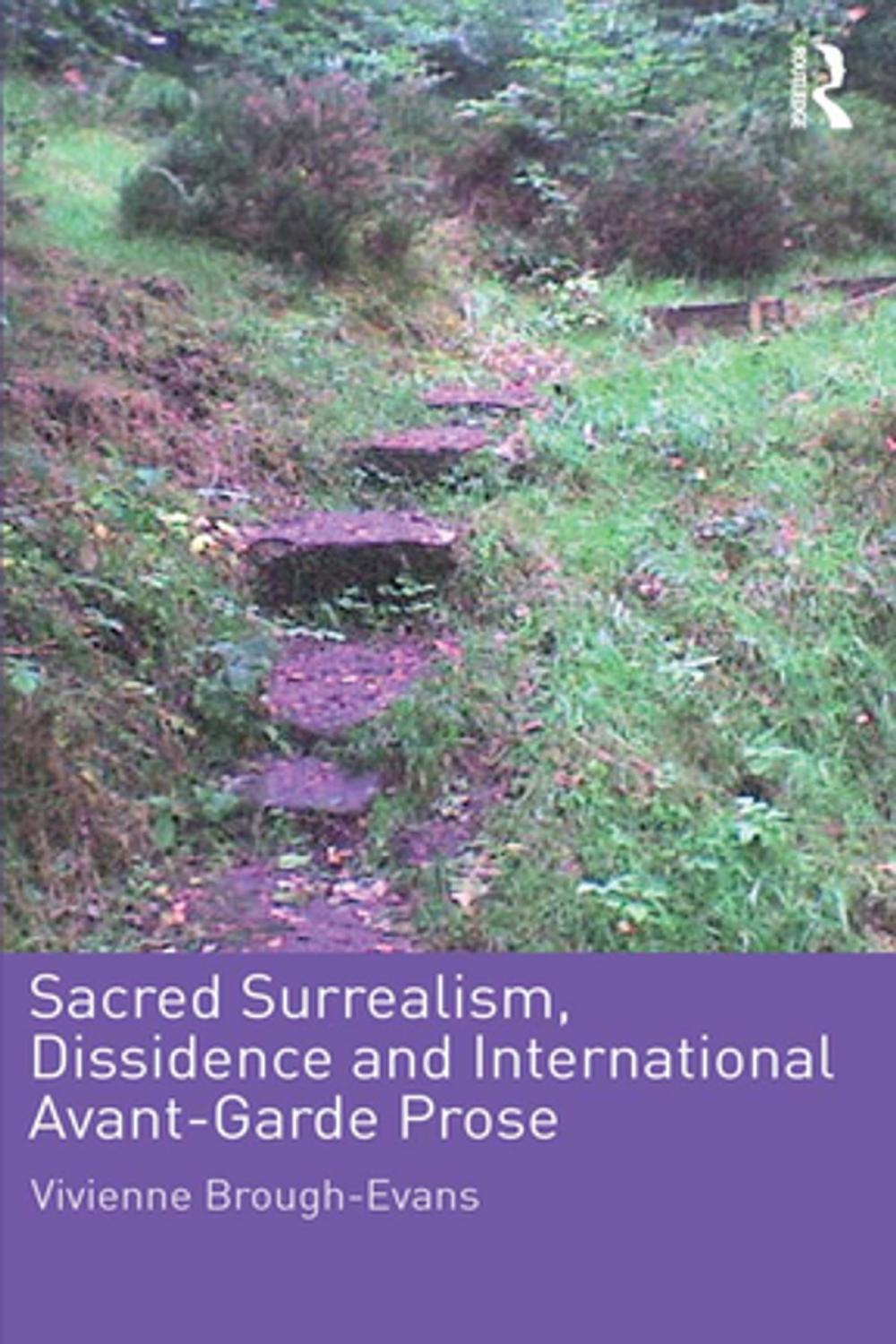 Big bigCover of Sacred Surrealism, Dissidence and International Avant-Garde Prose