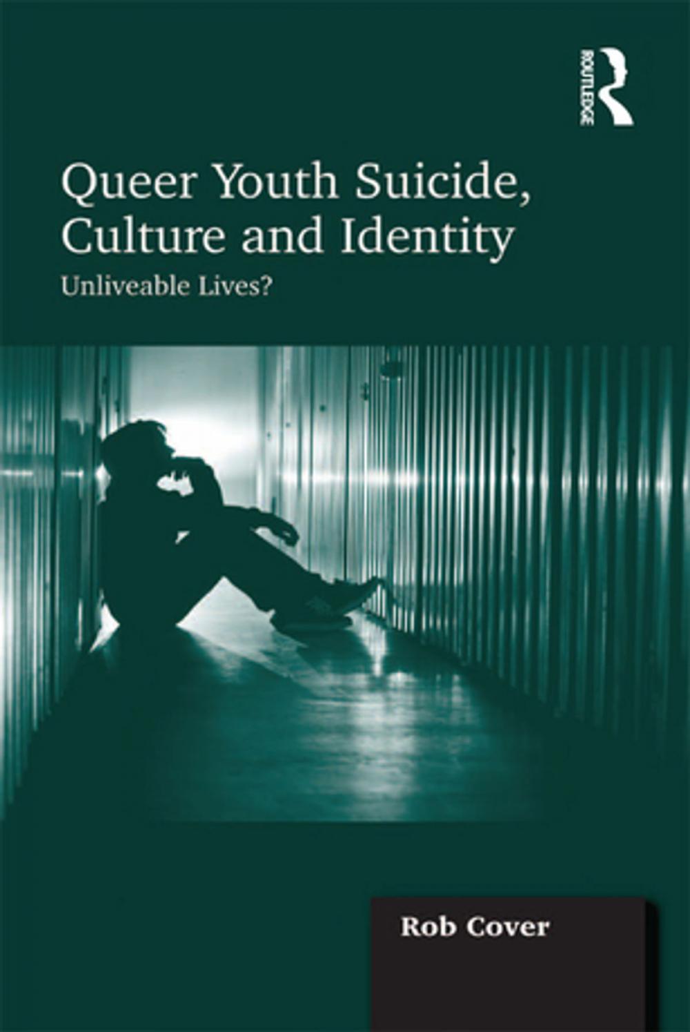 Big bigCover of Queer Youth Suicide, Culture and Identity