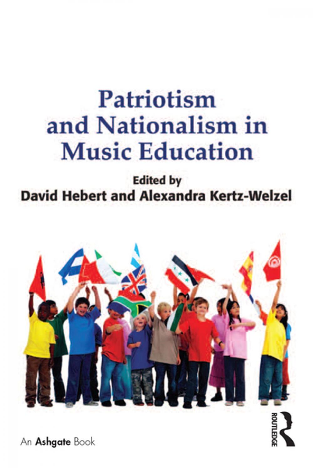 Big bigCover of Patriotism and Nationalism in Music Education