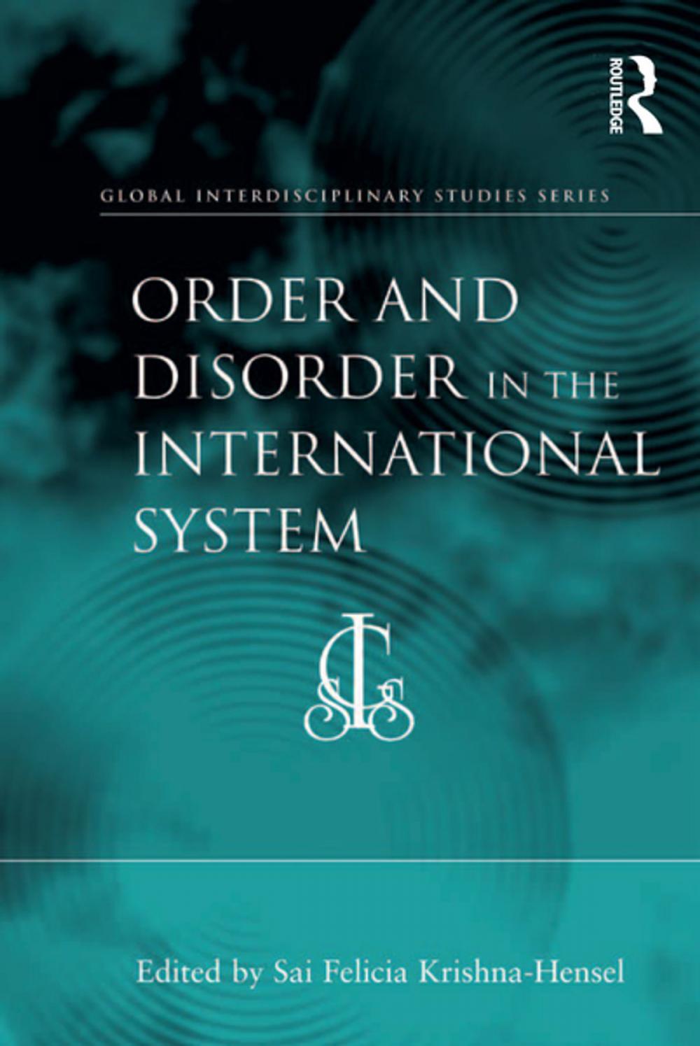 Big bigCover of Order and Disorder in the International System