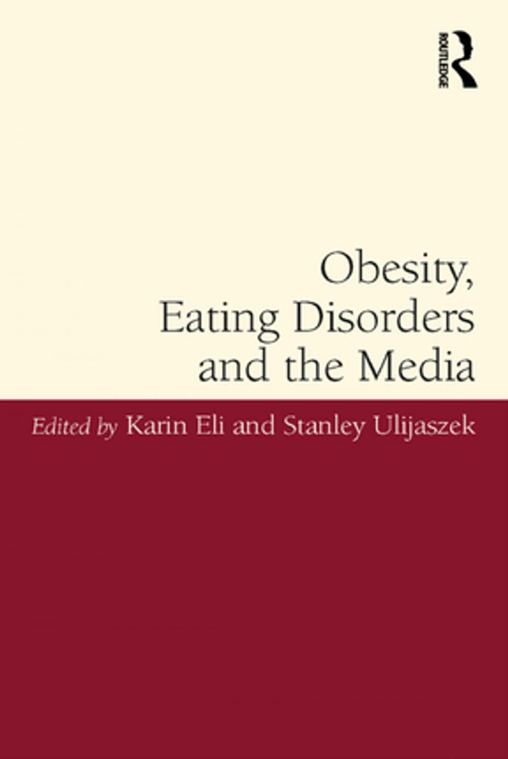 Big bigCover of Obesity, Eating Disorders and the Media