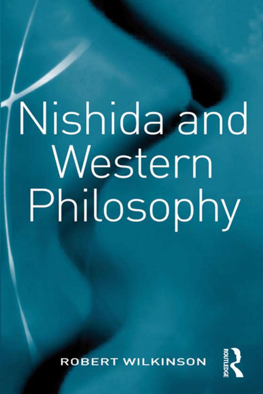 Big bigCover of Nishida and Western Philosophy