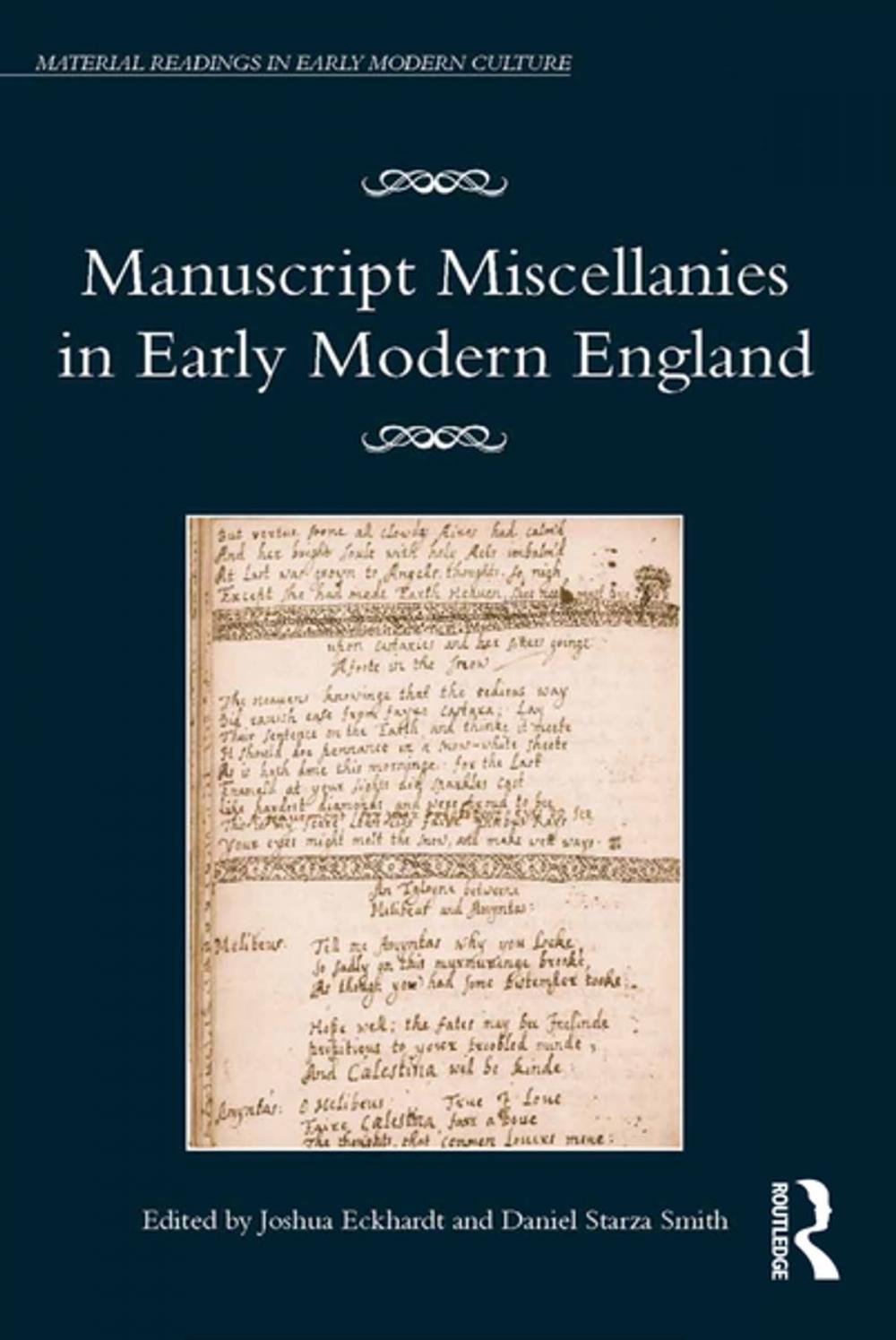 Big bigCover of Manuscript Miscellanies in Early Modern England