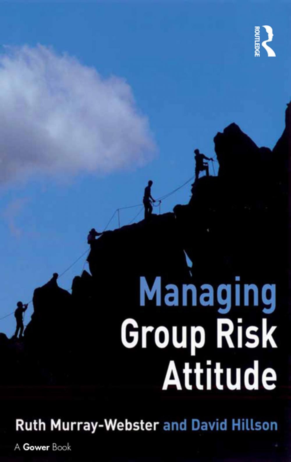 Big bigCover of Managing Group Risk Attitude