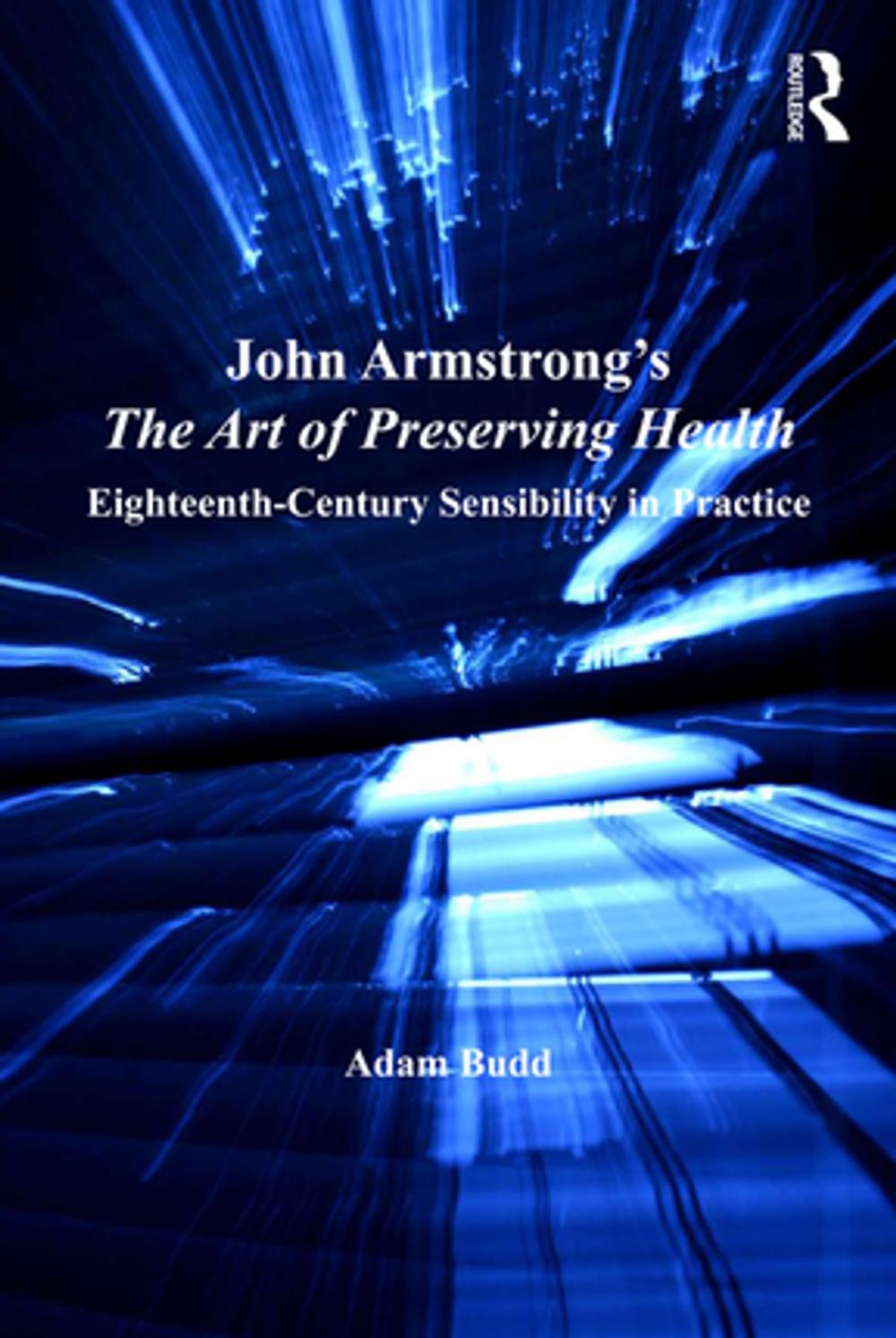 Big bigCover of John Armstrong's The Art of Preserving Health