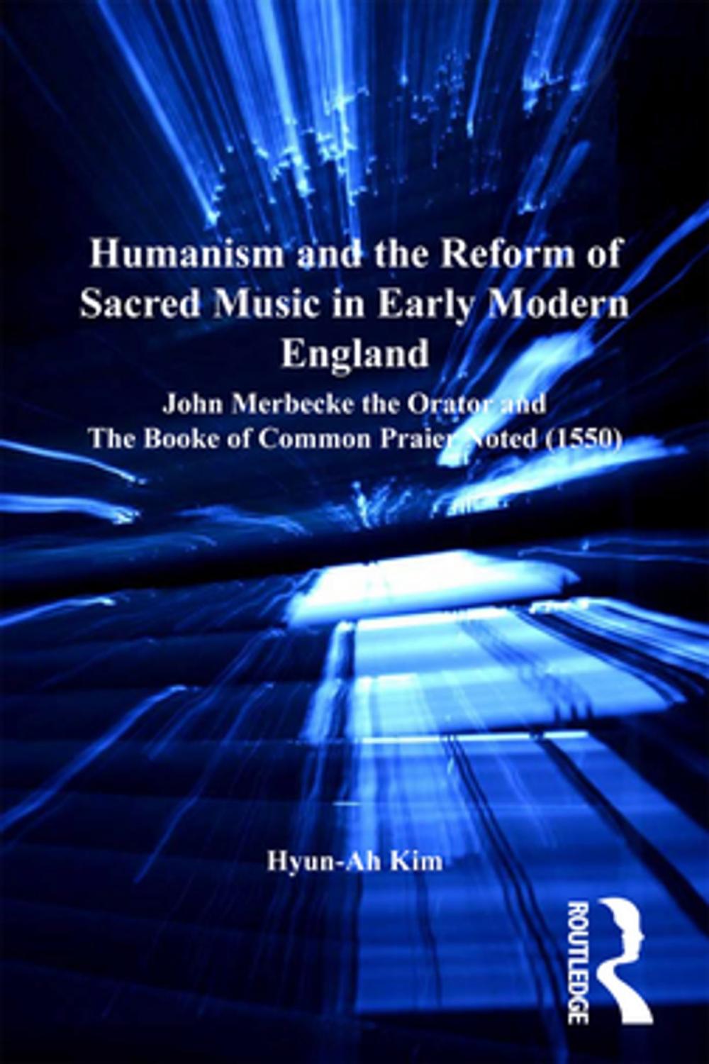 Big bigCover of Humanism and the Reform of Sacred Music in Early Modern England