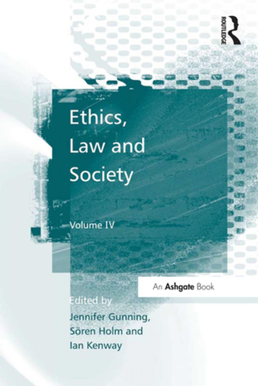 Big bigCover of Ethics, Law and Society