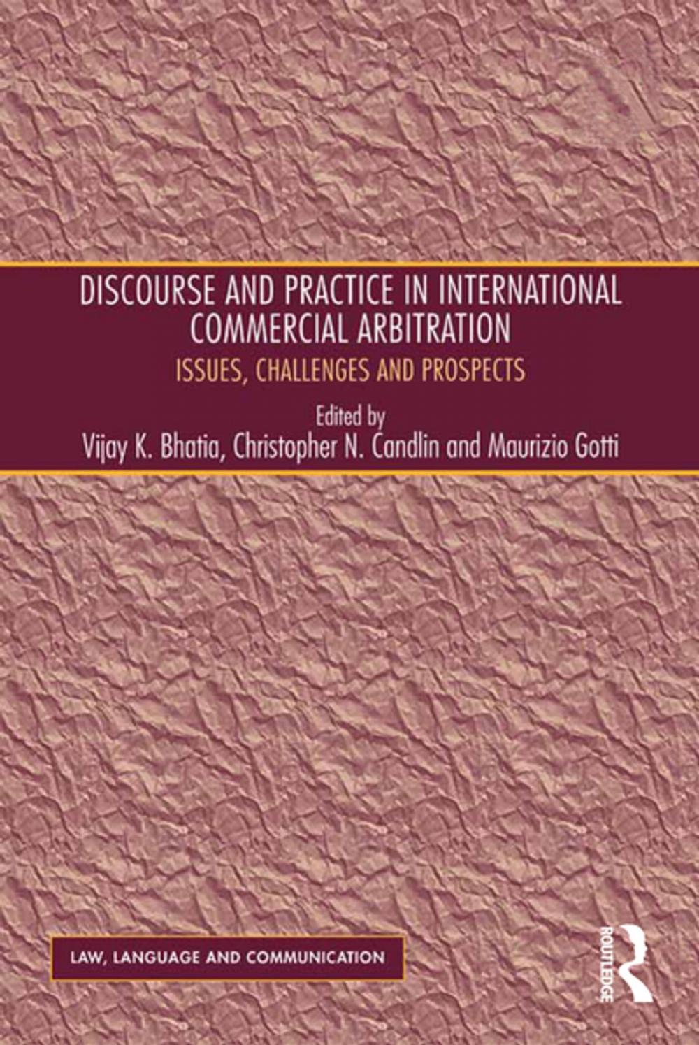 Big bigCover of Discourse and Practice in International Commercial Arbitration