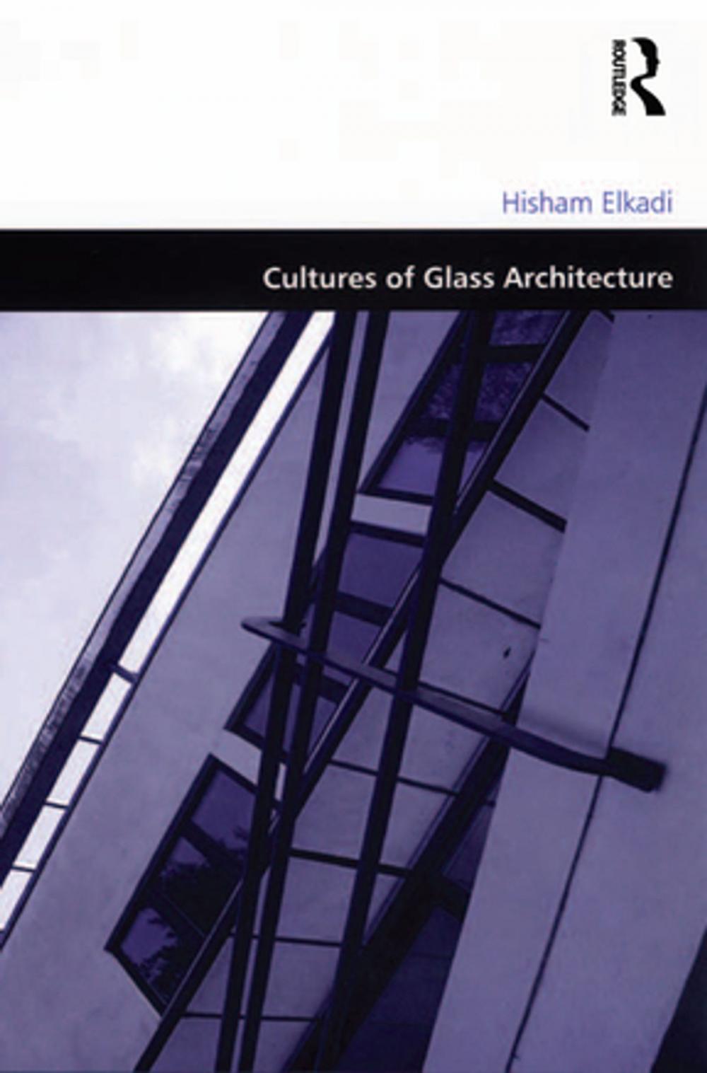 Big bigCover of Cultures of Glass Architecture