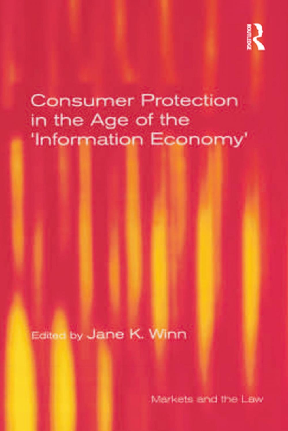 Big bigCover of Consumer Protection in the Age of the 'Information Economy'