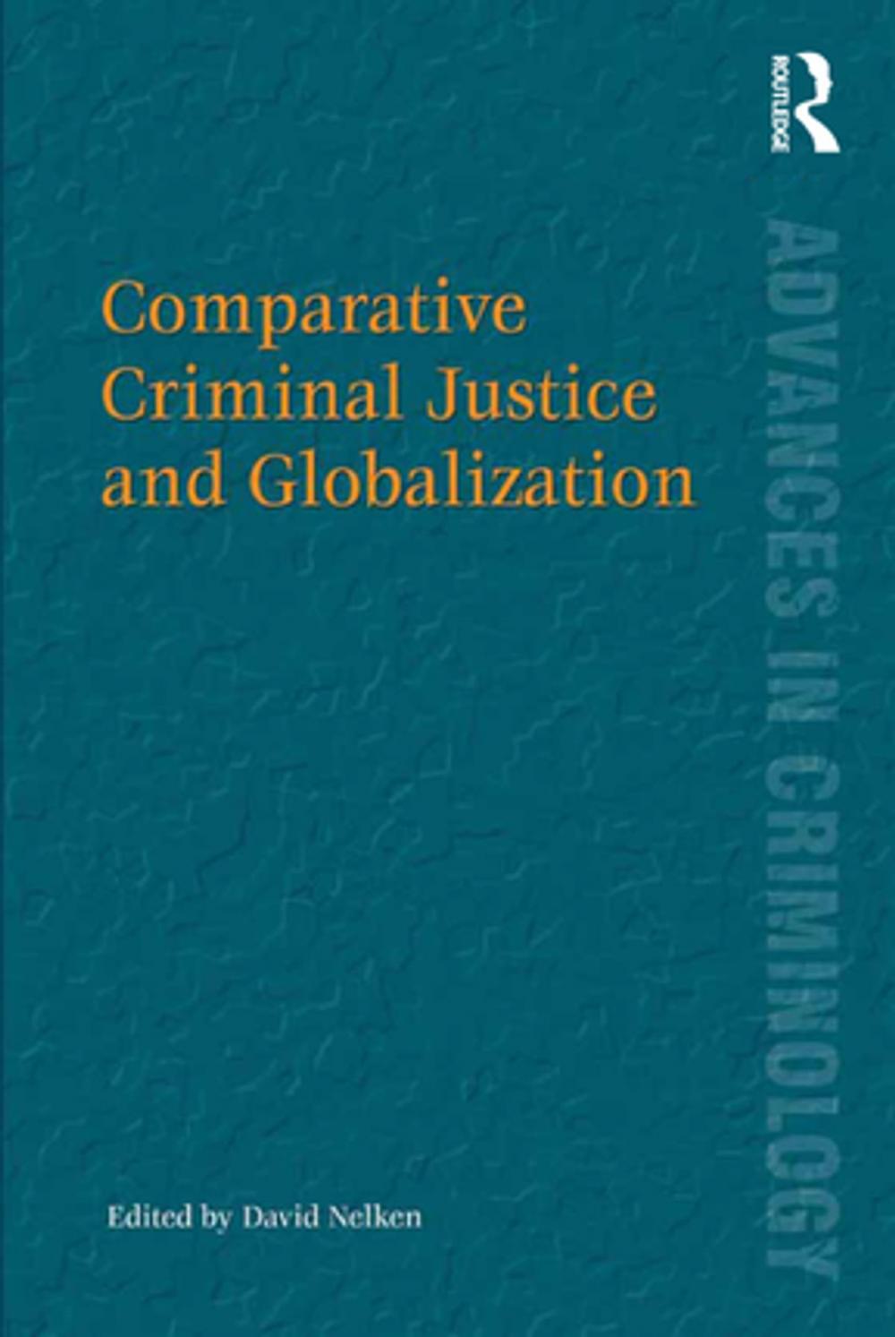 Big bigCover of Comparative Criminal Justice and Globalization