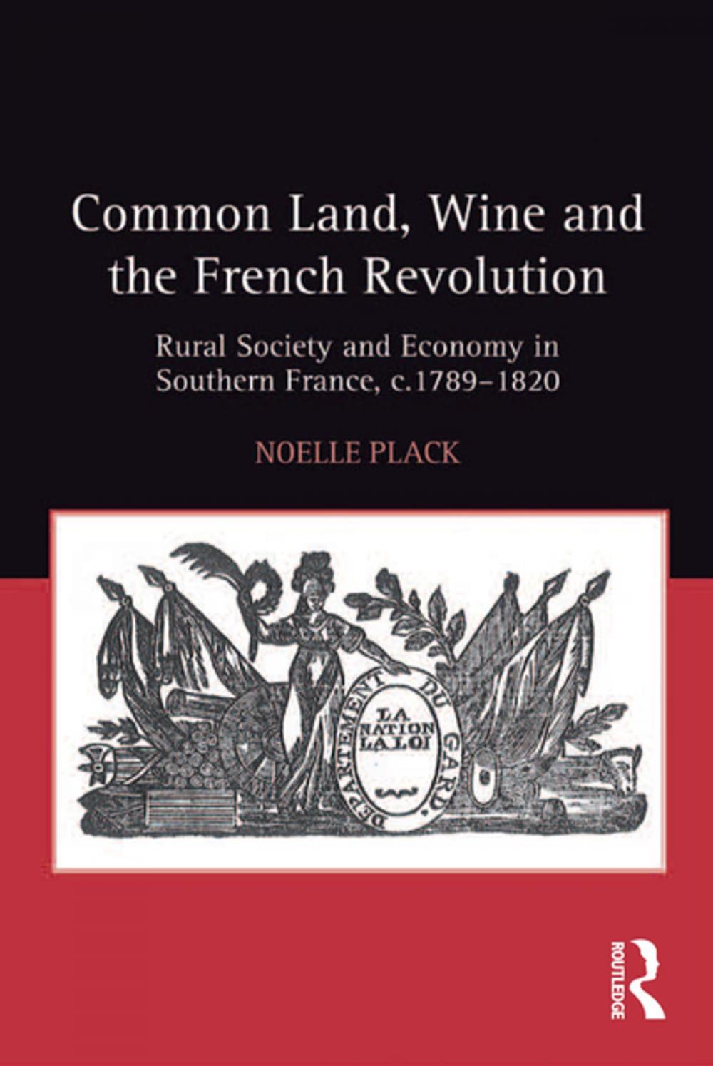 Big bigCover of Common Land, Wine and the French Revolution