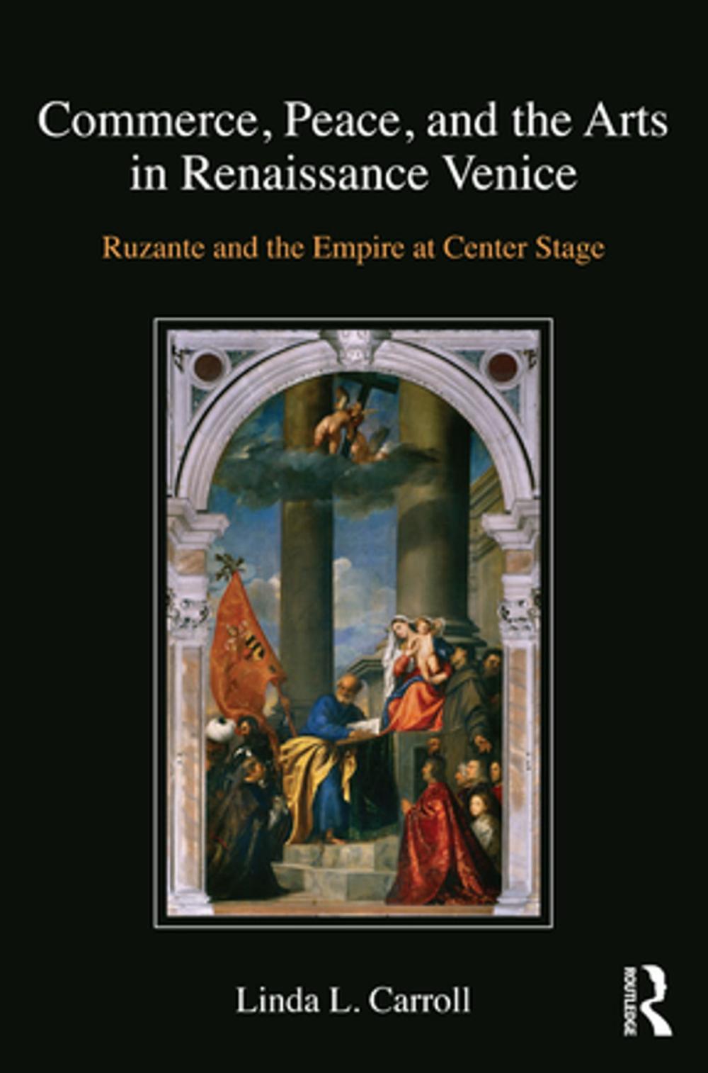 Big bigCover of Commerce, Peace, and the Arts in Renaissance Venice