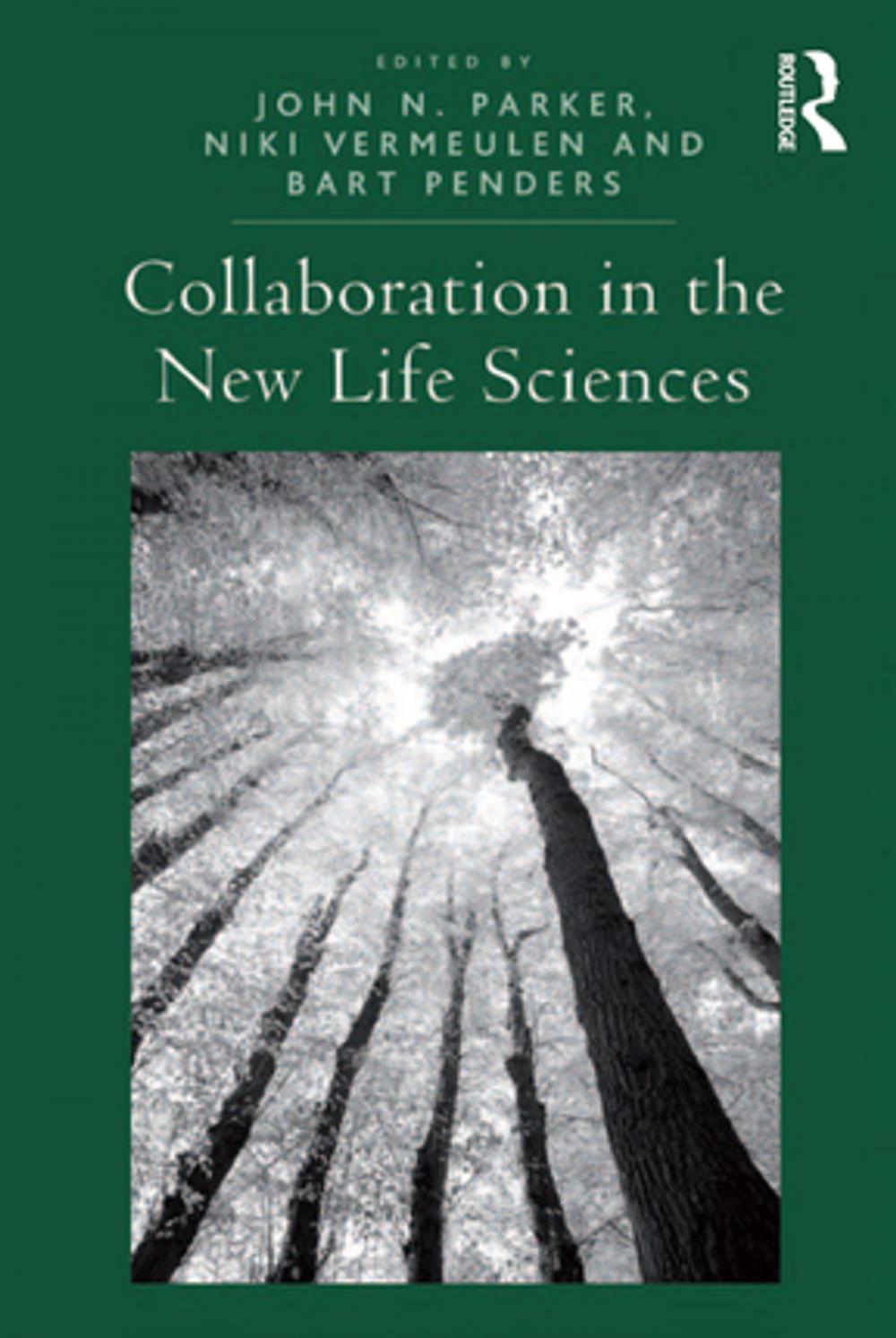 Big bigCover of Collaboration in the New Life Sciences