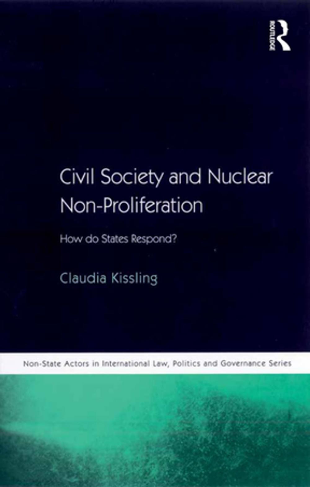 Big bigCover of Civil Society and Nuclear Non-Proliferation