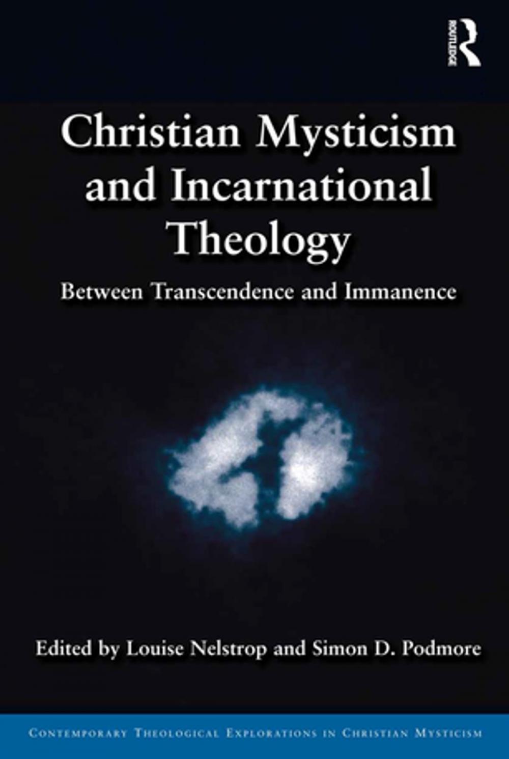 Big bigCover of Christian Mysticism and Incarnational Theology