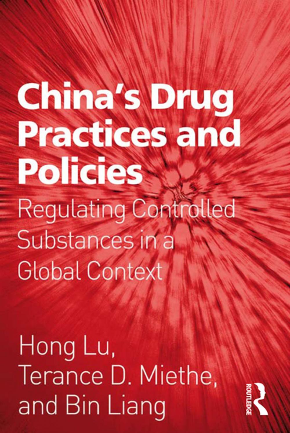 Big bigCover of China's Drug Practices and Policies