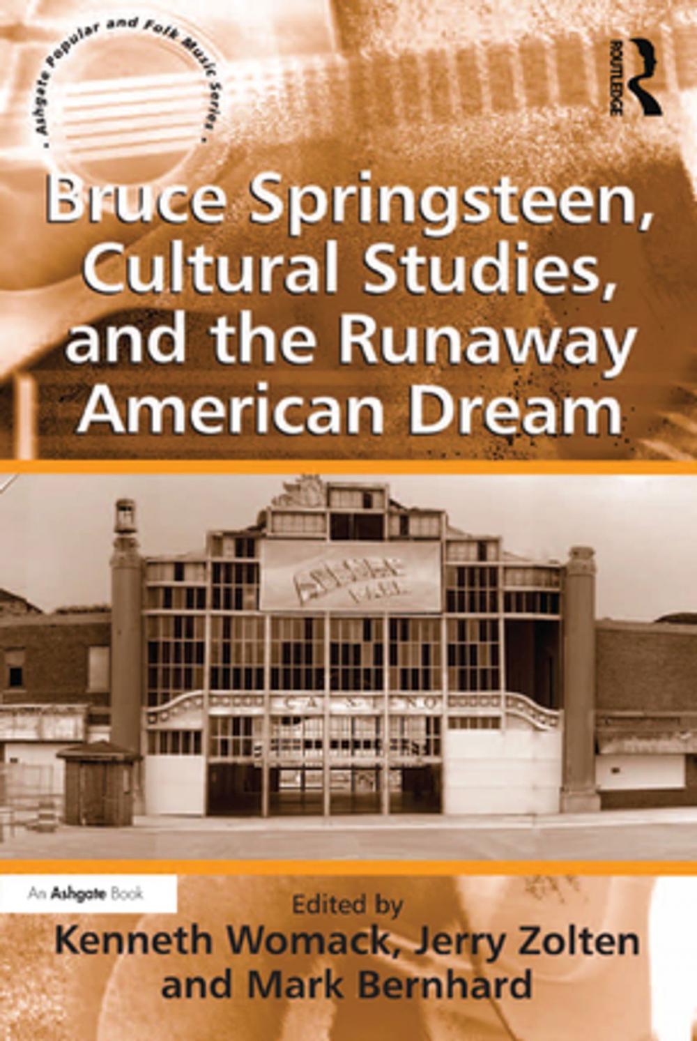 Big bigCover of Bruce Springsteen, Cultural Studies, and the Runaway American Dream