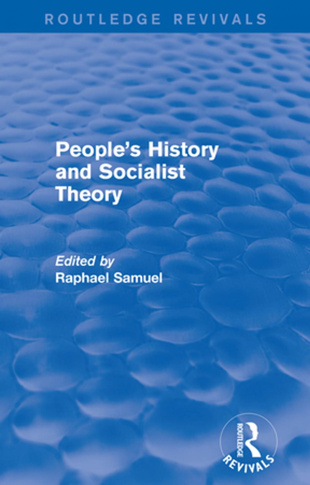 Big bigCover of People's History and Socialist Theory (Routledge Revivals)