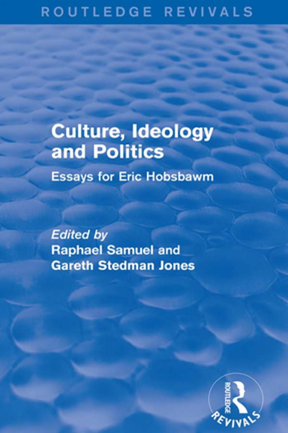 Big bigCover of Culture, Ideology and Politics (Routledge Revivals)