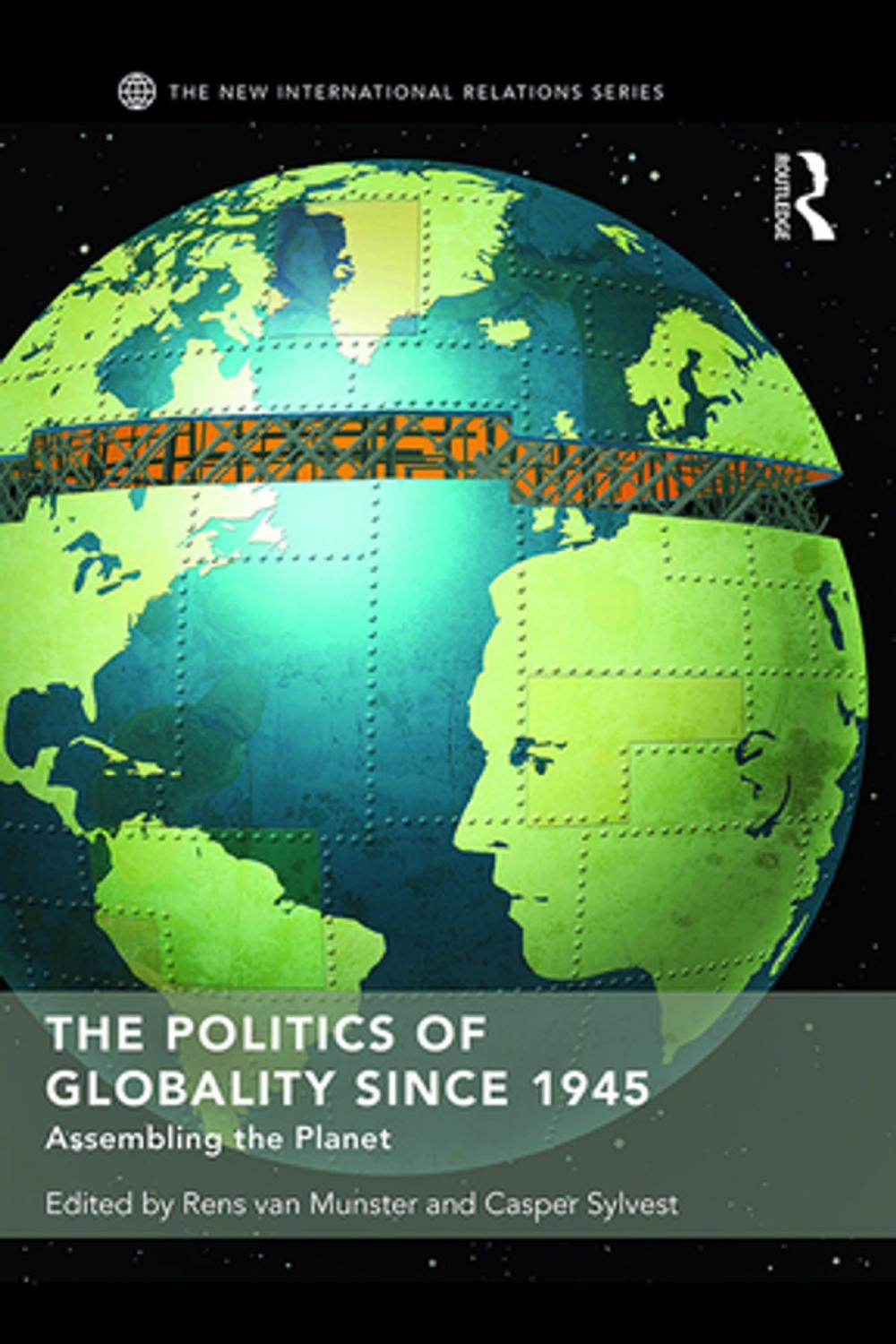 Big bigCover of The Politics of Globality since 1945