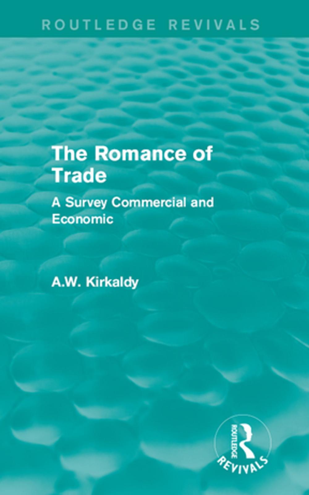 Big bigCover of The Romance of Trade