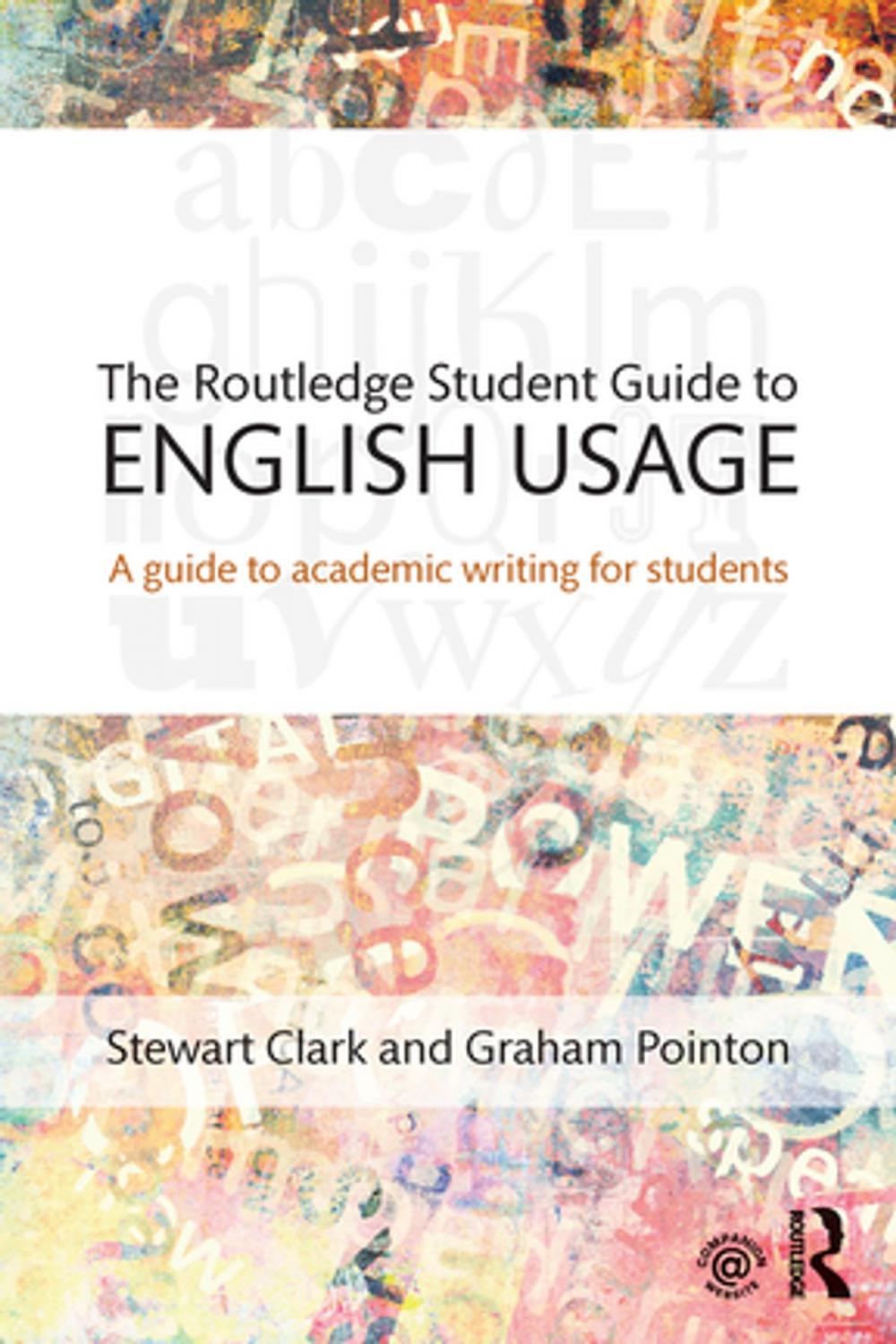 Big bigCover of The Routledge Student Guide to English Usage