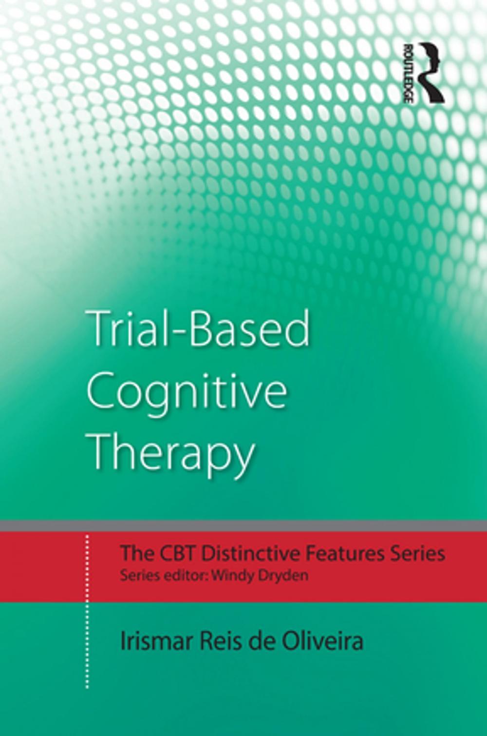 Big bigCover of Trial-Based Cognitive Therapy