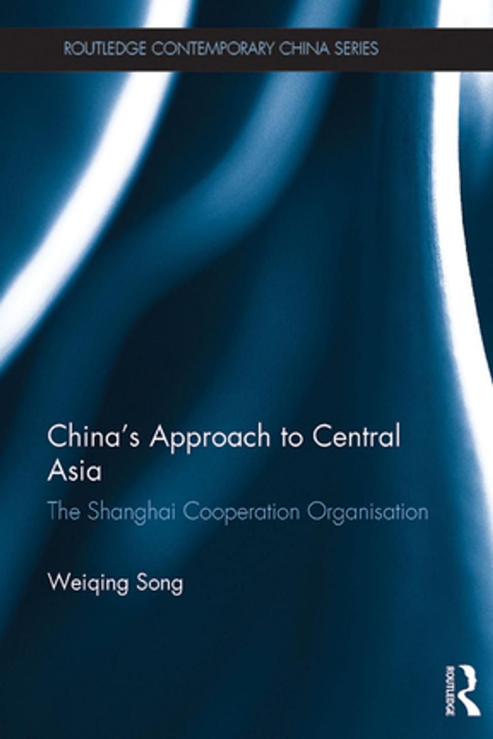 Big bigCover of China's Approach to Central Asia