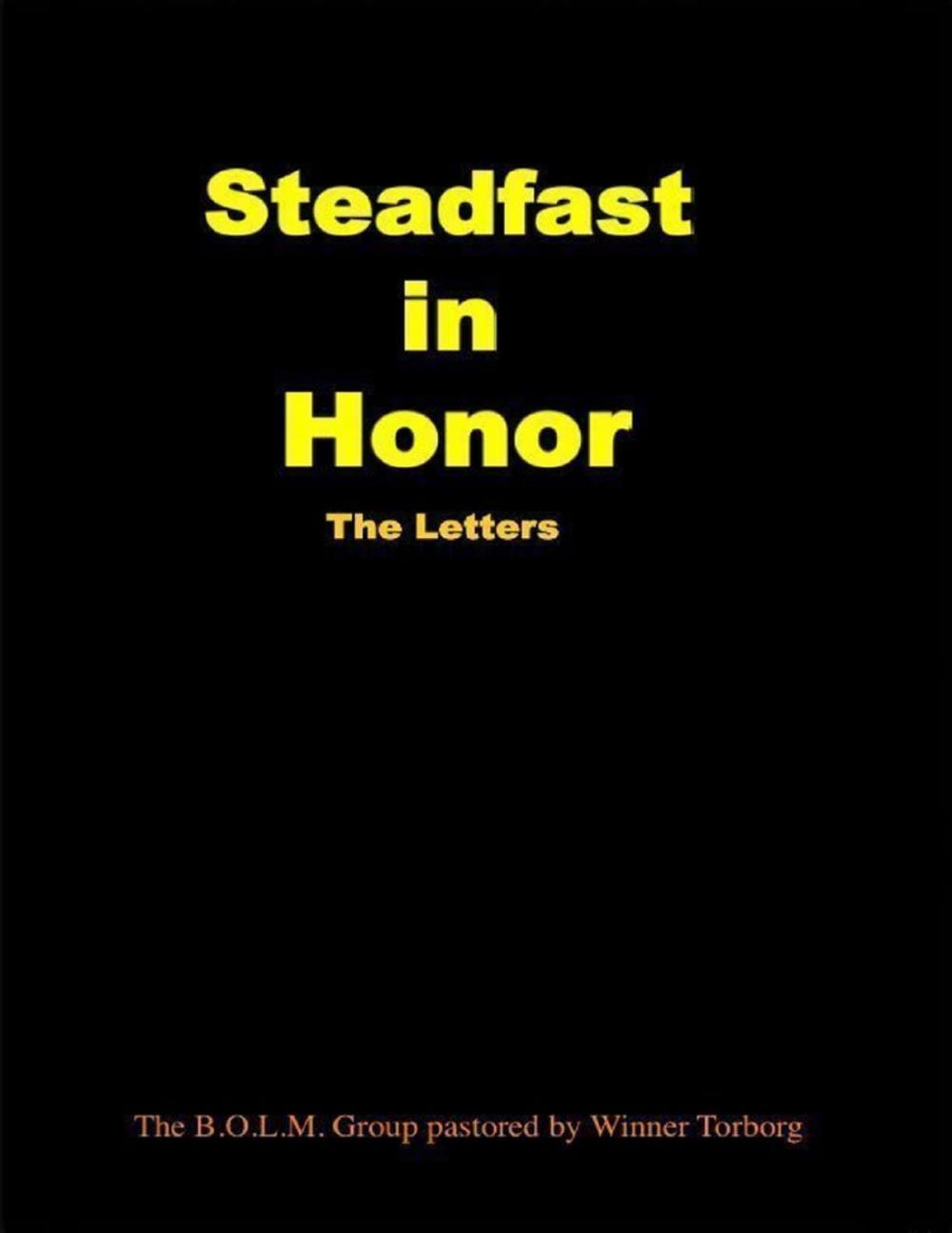 Big bigCover of Staedfast In Honor: The Letters