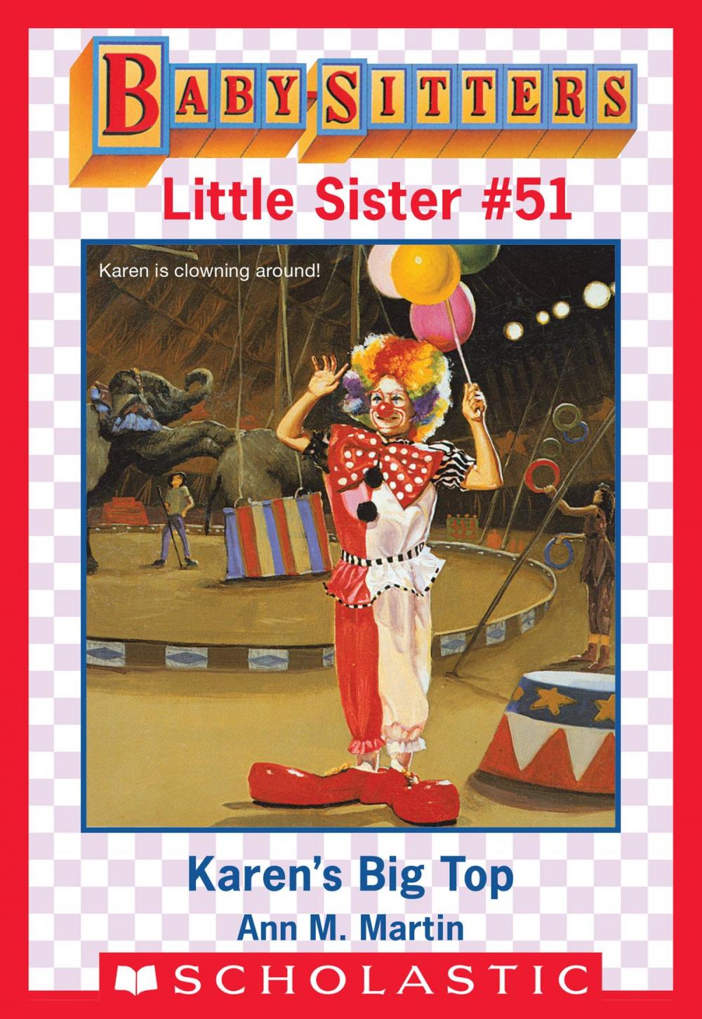 Big bigCover of Karen's Big Top (Baby-Sitters Club Little Sister #51)