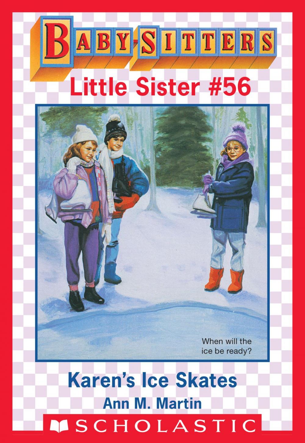 Big bigCover of Karen's Ice Skates (Baby-Sitters Little Sister #56)