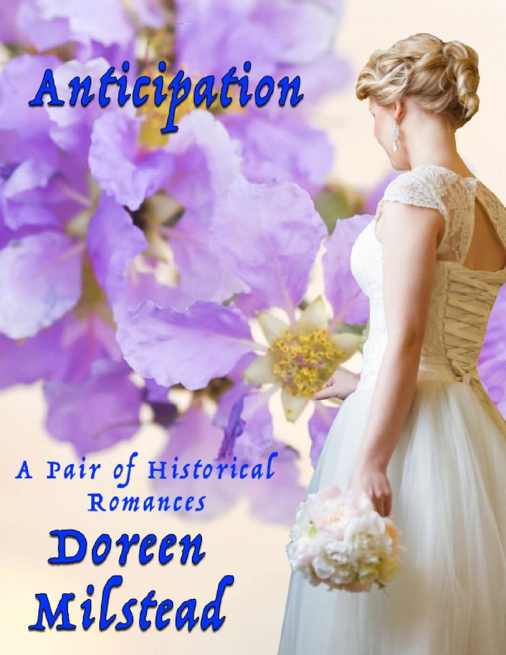 Big bigCover of Anticipation: A Pair of Historical Romances