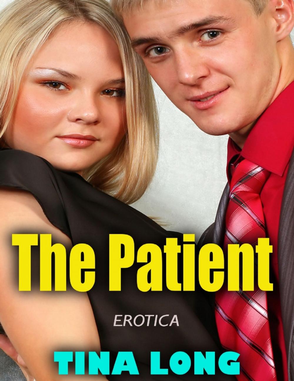 Big bigCover of The Patient (Erotica)