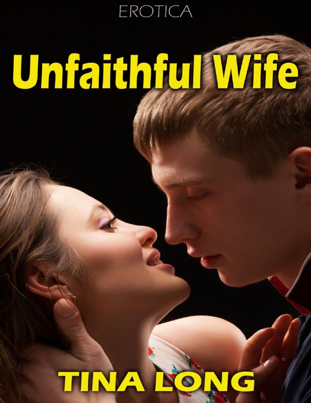 Big bigCover of Unfaithful Wife (Erotica)