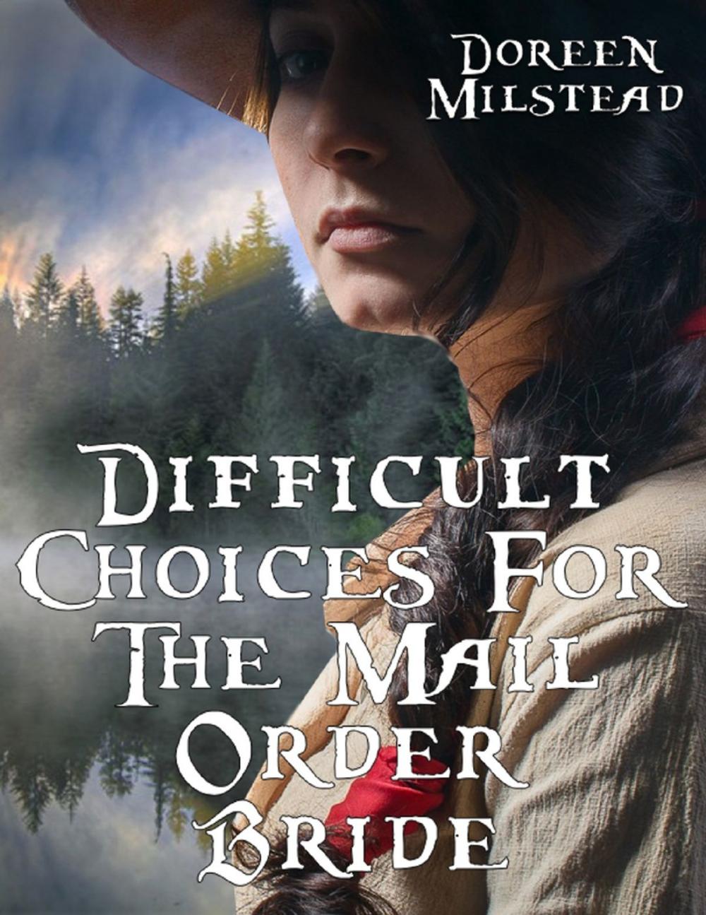 Big bigCover of Difficult Choices for the Mail Order Bride