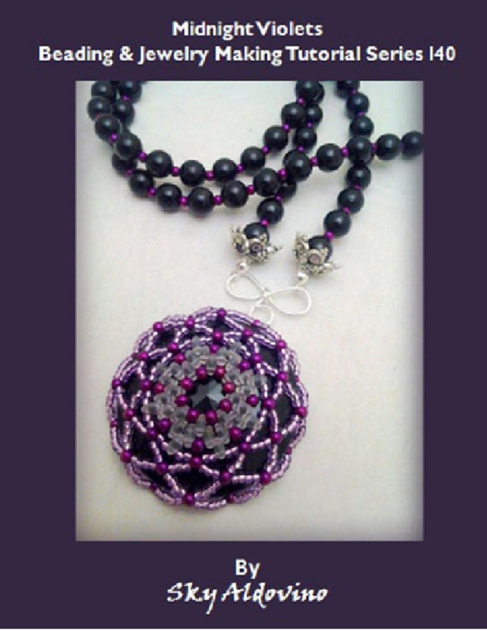 Big bigCover of Midnight Violets Beading and Jewelry Making Tutorial Series I40