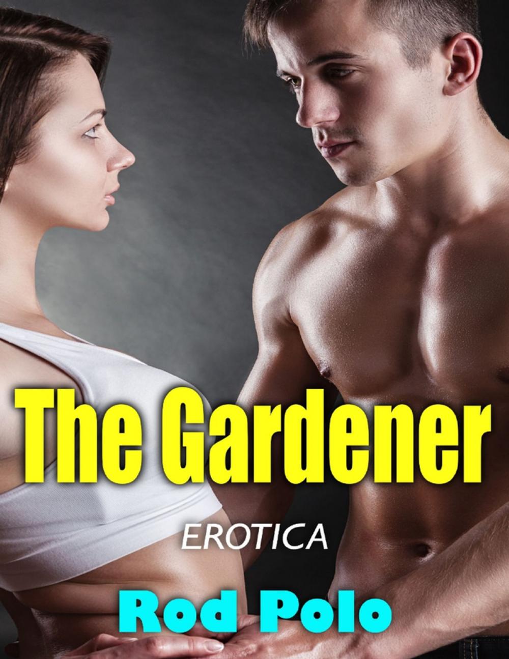 Big bigCover of Erotica: The Gardener