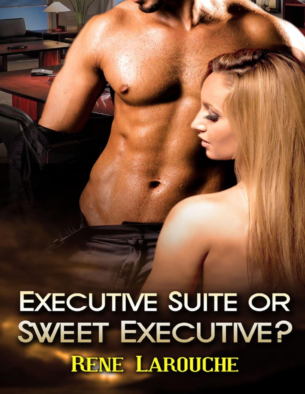 Big bigCover of Executive Suite or Sweet Executive?