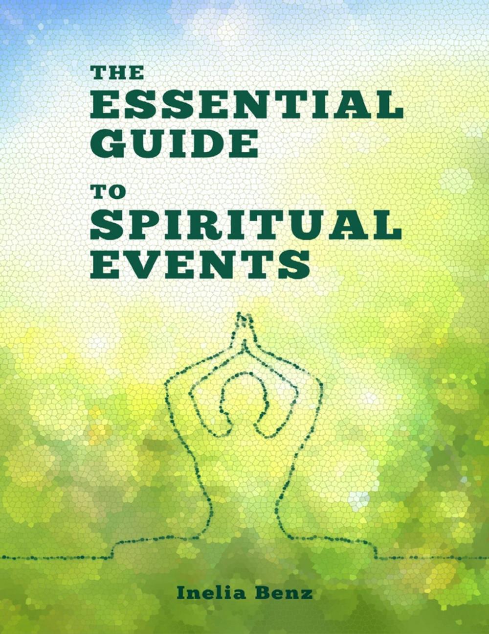 Big bigCover of The Essential Guide to Spiritual Events