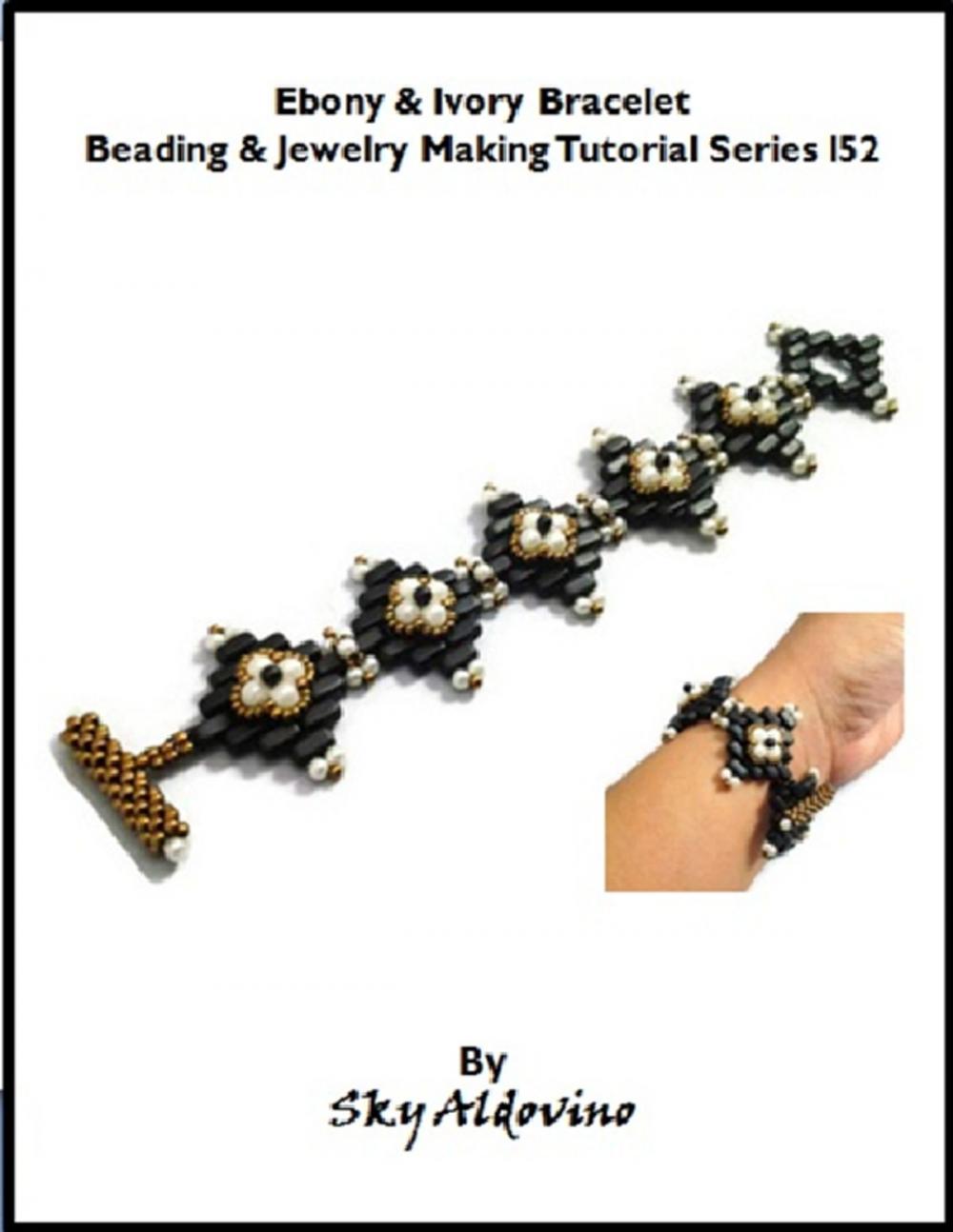 Big bigCover of Ebony & Ivory Bracelet Beading & Jewelry Making Tutorial Series I52