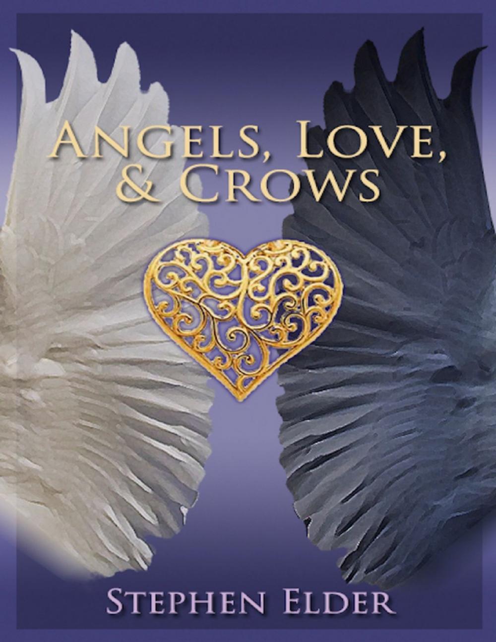 Big bigCover of Angels, Love, & Crows