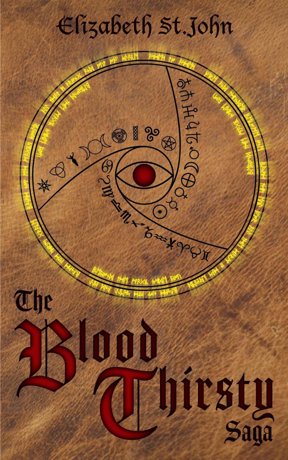 Big bigCover of The Blood Thirsty Saga