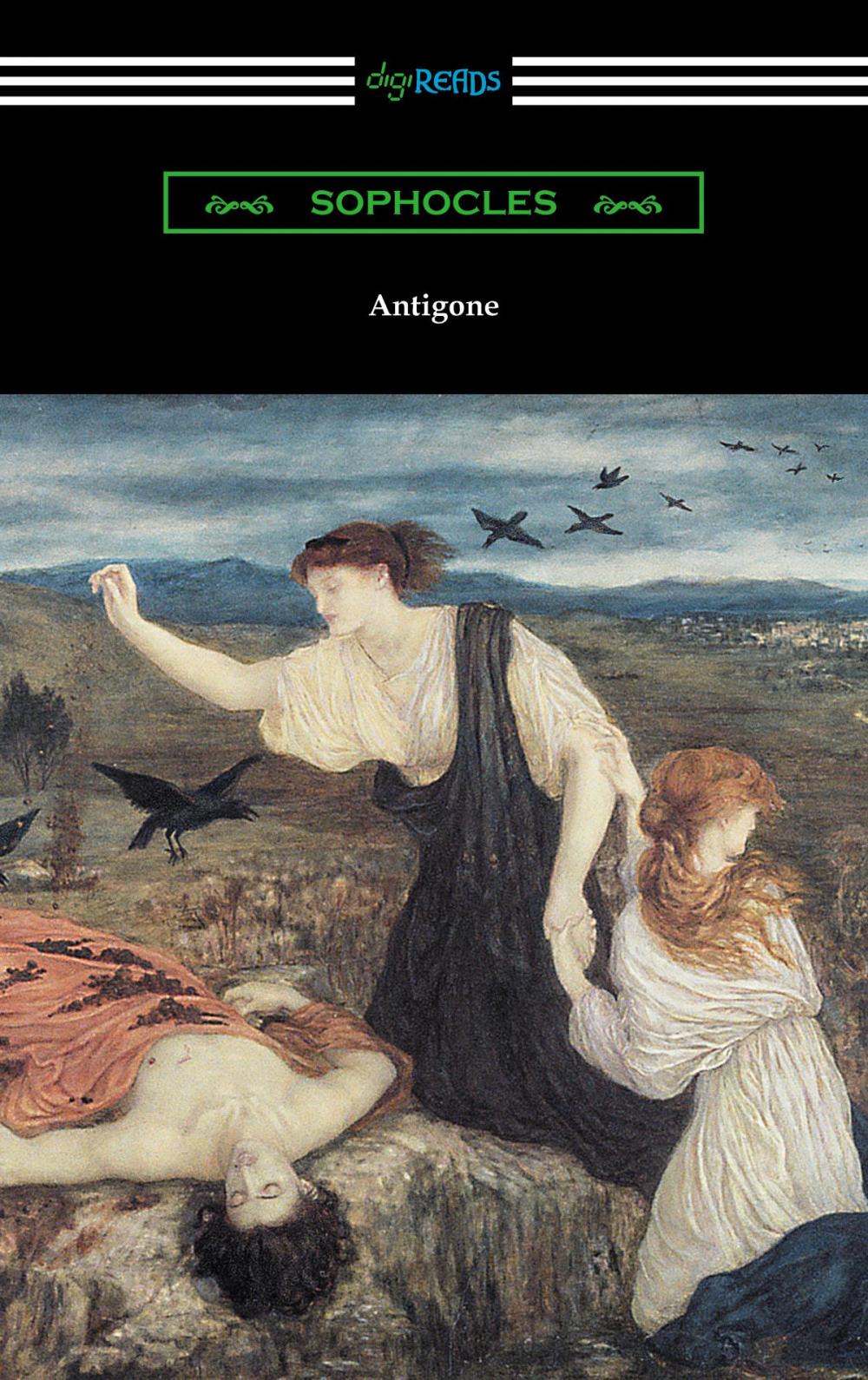 Big bigCover of Antigone (Translated by E. H. Plumptre with an Introduction by J. Churton Collins)