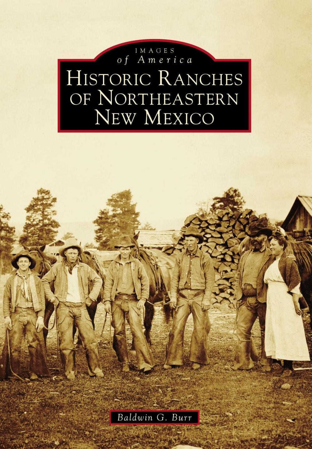 Big bigCover of Historic Ranches of Northeastern New Mexico